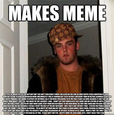 makes meme types so much text at the bottom that you can t even read it when you click on the
