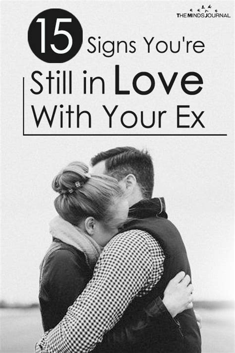 15 Signs You Re Still In Love With Your Ex Still In Love How To Be