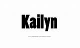Kailyn Tattoo Name Kaelynn Designs sketch template