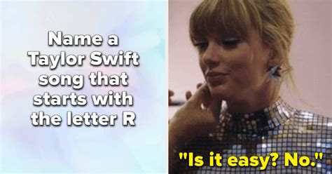 Name A Taylor Swift Song For Every Letter Of The Alphabet