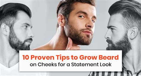 proven tips  grow beard  cheeks   statement