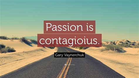 passion quotes  wallpapers quotefancy