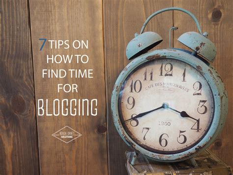 tips    find time  blogging rough draft solutions