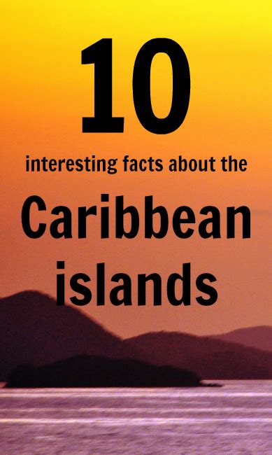 10 Interesting Facts About The Caribbean Islands