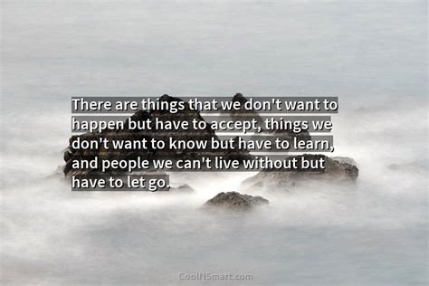 quote there are things that we don t want to happen but have to