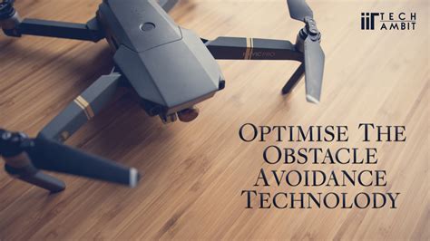 optimize  obstacle avoidance technology