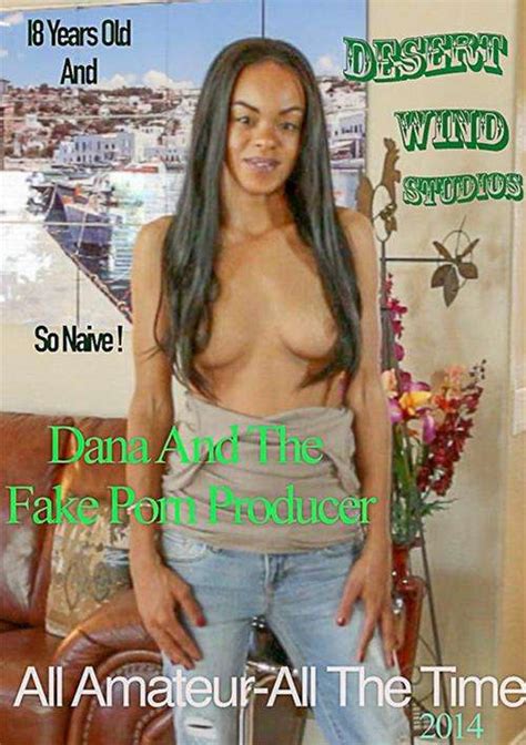 dana and the fake porn producer 2014 videos on demand adult dvd empire