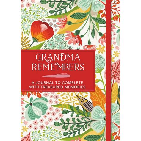 Grandma Remembers A Journal To Complete With Treasured Memories
