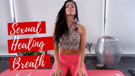 Sexual Healing Breathwork Youtube