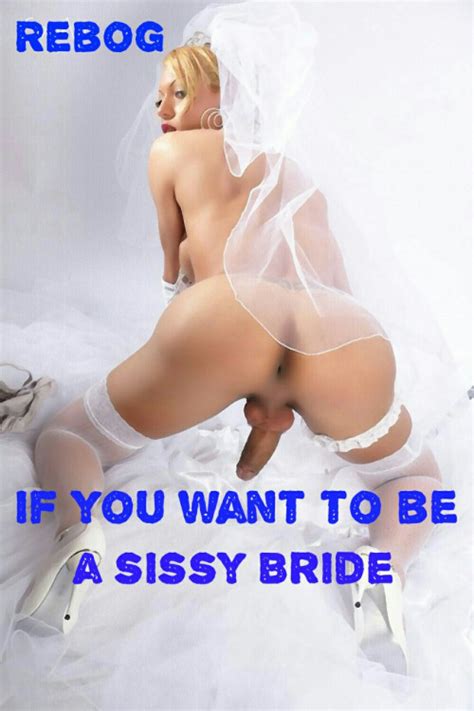 sissy bride tumblr