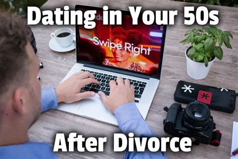 Dating After Divorce In Your 50s Proven Ways To Get Dates