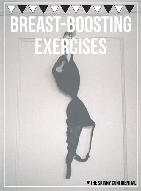 bust boosting exercises for perkier boobies the skinny confidential