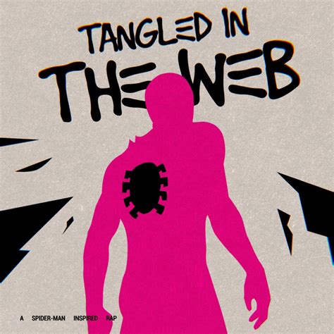 rustage tangled in the web spider man rap feat ben schuller iheart