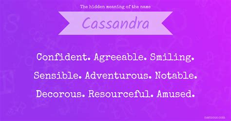 The Hidden Meaning Of The Name Cassandra Namious