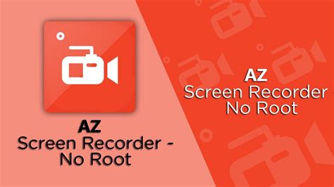 az screen recorder  android  root