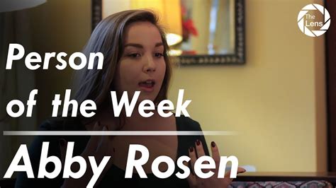 person of the week abby rosen youtube