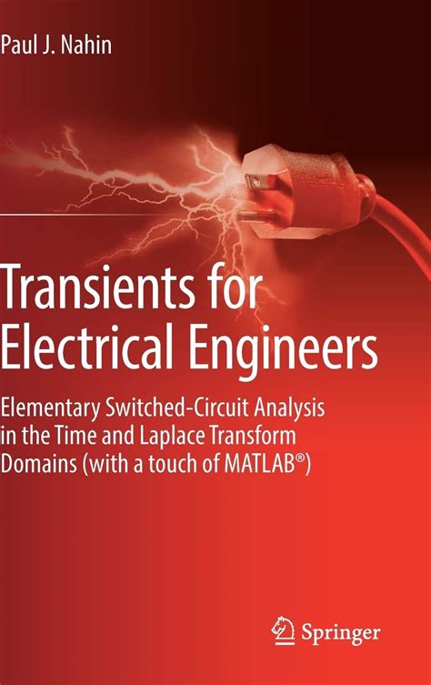 buy transients  electrical engineers elementary switched circuit analysis   time