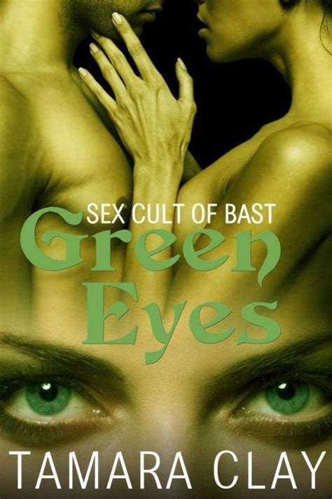 Green Eyes Sex Cult Of Bast Erotica Ebook