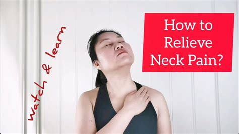 relieve neck pain neck pain relief stop neck pain youtube