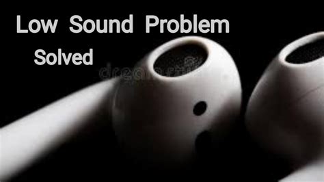 sound problem  appple airpods fix quiet airpods  volume issue speakersheadphones