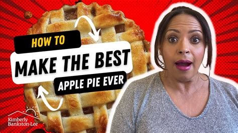 How To Make The Best Apple Pie Ever Youtube