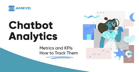 chatbot analytics track key metrics  kpis