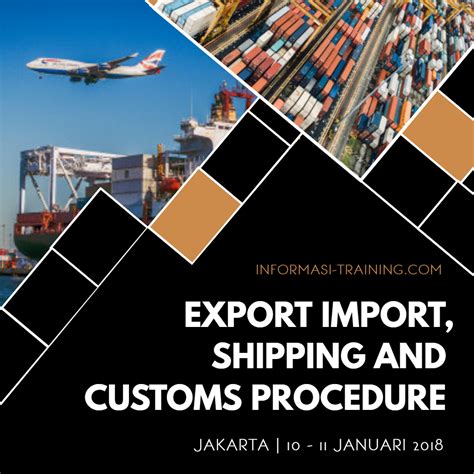 export import shipping  customs procedure training center pelatihan seminar