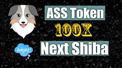 💥australian Safe Shepherd Ass Token 100x Profit Soon Best Meme