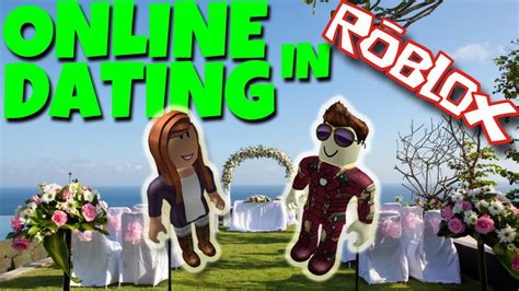 online dating in roblox saved my life youtube