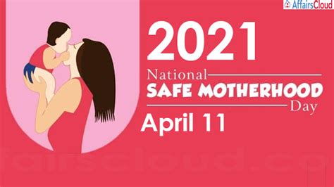 national safe motherhood day 2021 april 11