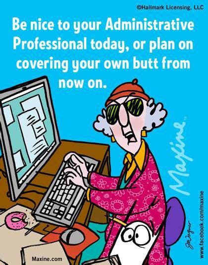 Administrative Professionals Day Office Humor Work Humor Workplace