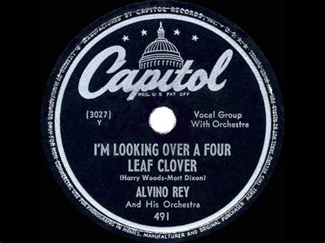 1947 Alvino Rey I’m Looking Over A Four Leaf Clover