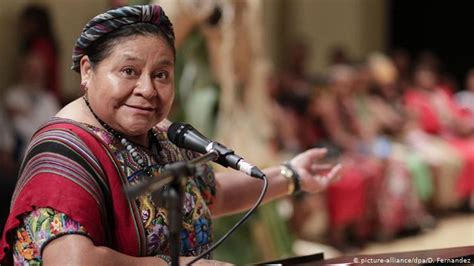 guatemala nobel laureate rigoberta menchu ridiculed americas dw 28 05 2016