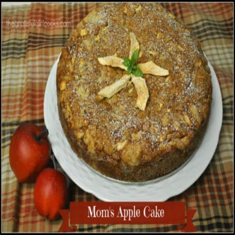 Mom S Apple Cake Easy And Delicious The Grateful Girl Cooks