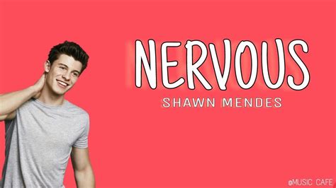 shawn mendes nervous [ lyrics ] 🎤 youtube