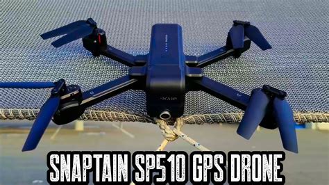 snaptain sp gps drone review  budget drone   youtube