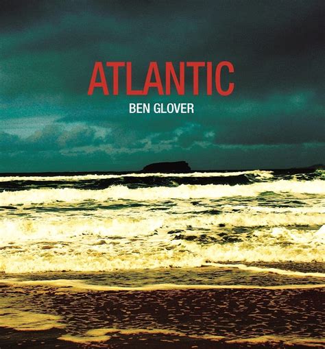 Album Stream Ben Glover Atlantic American Songwriter