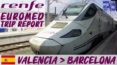 renfe euromed review valencia  barcelona spainish train trip
