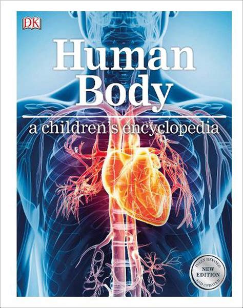 human body  childrens encyclopedia  dk hardcover