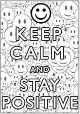 Coloring Positive Calm Pages Keep Stay Printable Smiling Kids Adults Adult Print Sheets Quotes Color Justcolor Fun Quote Smileys Positiveness sketch template