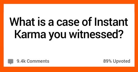 15 people share their best stories of instant karma they ever witnessed