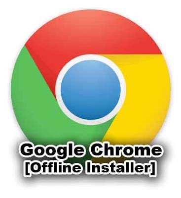 tweaks tricks google chrome offline installer latest version