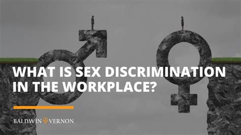 what is sex discrimination in the workplace baldwin and vernon