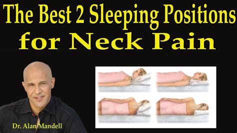 The 2 Best Sleeping Positions For Neck Pain Dr Mandell Youtube