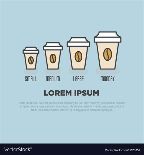 small medium large monday coffee concept vector image