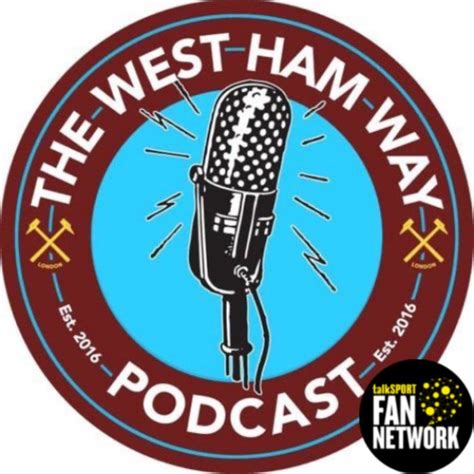 the west ham way podcast 5th june 2023 the west ham way podcast acast