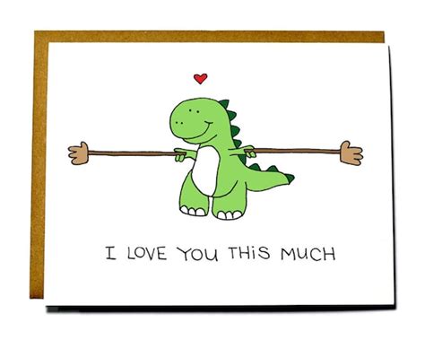 cute dinosaur card t rex i love you this much love card
