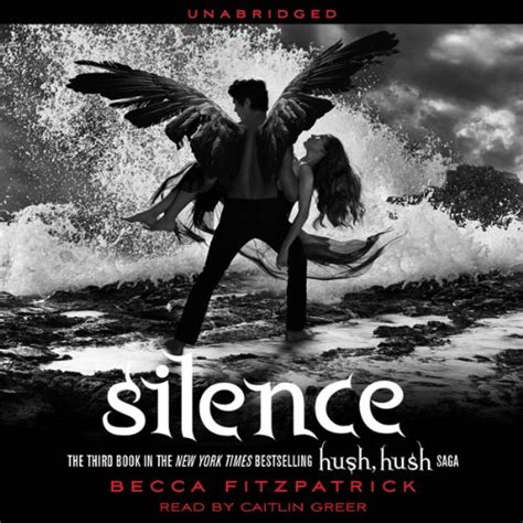 Silence Hush Hush Trilogy Book 3 Audiobook Becca Fitzpatrick