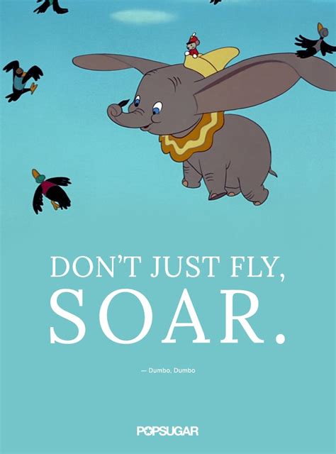 don t just fly soar best disney quotes popsugar