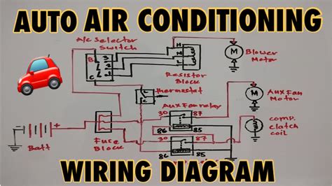 basic auto air conditioning wiring diagram youtube